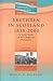 Brethren in Scotland (1838-2000): A Social Study of an Evangelical Movement (Studies in Evangelical History and Thought)