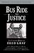 Bus Ride to Justice