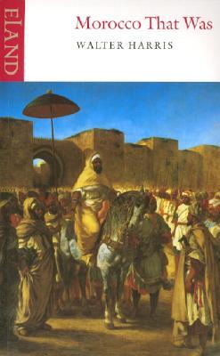 Morocco that Was (Paperback)