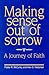 Making Sense Out of Sorrow:...