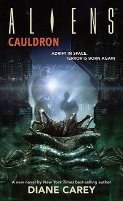 Aliens: Cauldron (Mass Market Paperback)