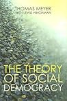 The Theory of Social Democracy