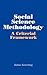Social Science Methodology: A Criterial Framework