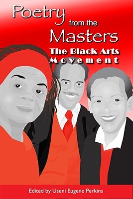 The Black Arts Movement (Poetry From The Masters)
