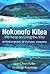 Nokonofo Kitea (We Keep on Living This Way) by Janet Dixon Keller