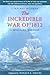 The Incredible War of 1812 by J. Mackay Hitsman
