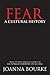 Fear by Joanna Bourke