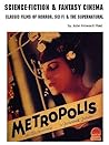 Science-fiction & Fantasy Cinema: Classic Films of Horror, Sci-fi & the Supernatural