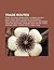 Trade Routes: Trade, Silk Road, Amber Road, Via Maris, Old Salt Route, Spice Trade, Isthmus of Tehuantepec, Portuguese India Armadas