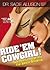 Ride 'em Cowgirl!: Sex Posi...