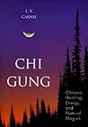 Chi Gung: Chinese...