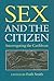 Sex and the Citizen by Faith Smith
