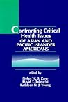 Confronting Critical Health Issues of Asian and Pacific Islander Americans