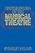Encyclopedia Of The Musical Theatre by Stanley Green