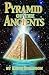 Pyramid of the Ancients: A ...