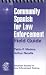 Community Spanish for Law Enforcement Field Guide: .