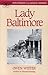 Lady Baltimore (Southern Classics Series)