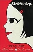 Skeleton Key Volume 3: Telling Tales