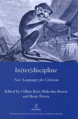 In(ter)discipline: New Languages for Criticism (Legenda Main Series)