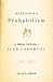 Defending Probabilism: The ...