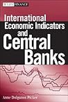 International Economic Indicators and Central Banks (Wiley Finance)
