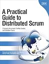 A Practical Guide to Distributed Scrum (IBM Press) A Practical Guide to Distributed Scrum (IBM Press)
