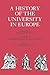 A History of the University in Europe, Volume 1 by Ridder-Symoens