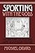 Sporting with the Gods by Michael Oriard