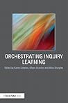 Orchestrating Inquiry Learning