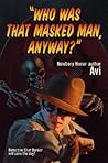 "Who Was That Masked Man, Anyway?"