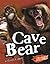 Cave Bear (Blazers: Extinct Monsters)