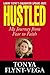 Hustled - My Journey From Fear to Faith