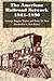 The American Railroad Network, 1861-1890