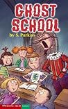 Ghost School by Sue Purkiss