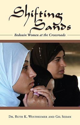 Shfting Sands: Bedouin Women at the Crossroads (Paperback)
