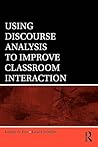 Using Discourse Analysis to Improve Classroom Interaction