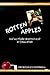 Rotten Apples: We've Made W...