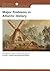 Major Problems in Atlantic History: Documents and Essays (Major Problems in American History Series)