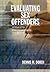Evaluating Sex Offenders by Dennis M. Doren
