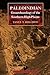 Paleoindian Geoarchaeology of the Southern High Plains by Vance T. Holliday