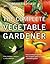 The Complete Vegetable Gardener by Jane Courtier The Complete Vegetable Gardener by Jane Courtier