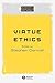 Virtue Ethics by Stephen L. Darwall