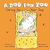 A Dog for You: Caring for Your Dog (Pet Care)