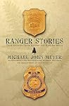 Ranger Stories: True Stories Behind the Ranger Image