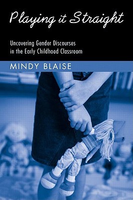 Playing It Straight (Changing Images of Early Childhood)