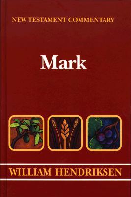 New Testament Commentary: Exposition of the Gospel According to Mark (Hardcover)