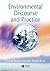 Environmental Discourse and Practice: A Reader