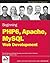 Beginning PHP 6, Apache, MySQL 6 Web Development