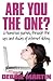 Are You the One? a Humorous Journey Through the Ups and Downs of Internet Dating.