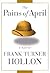 The Pains of April by Frank Turner Hollon